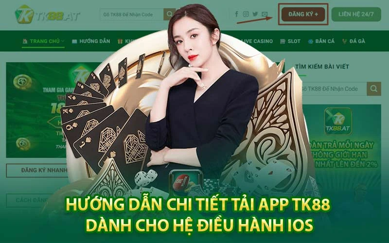 Chi tiết cách tải app TK88 cho điện thoại iOS