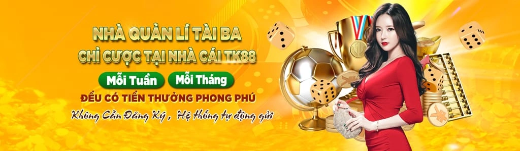 Giới thiệu đôi điều về những chương trình ưu đãi và khuyến mãi của nhà cái TK88